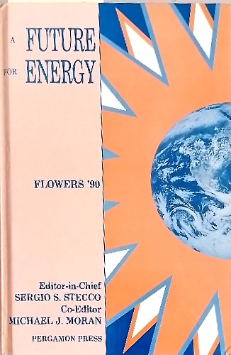 A Future for Energy. Flowers '90. Editor in chief Sergio …