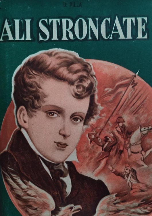 Ali stroncate. Il romanzo del "Re di Roma".