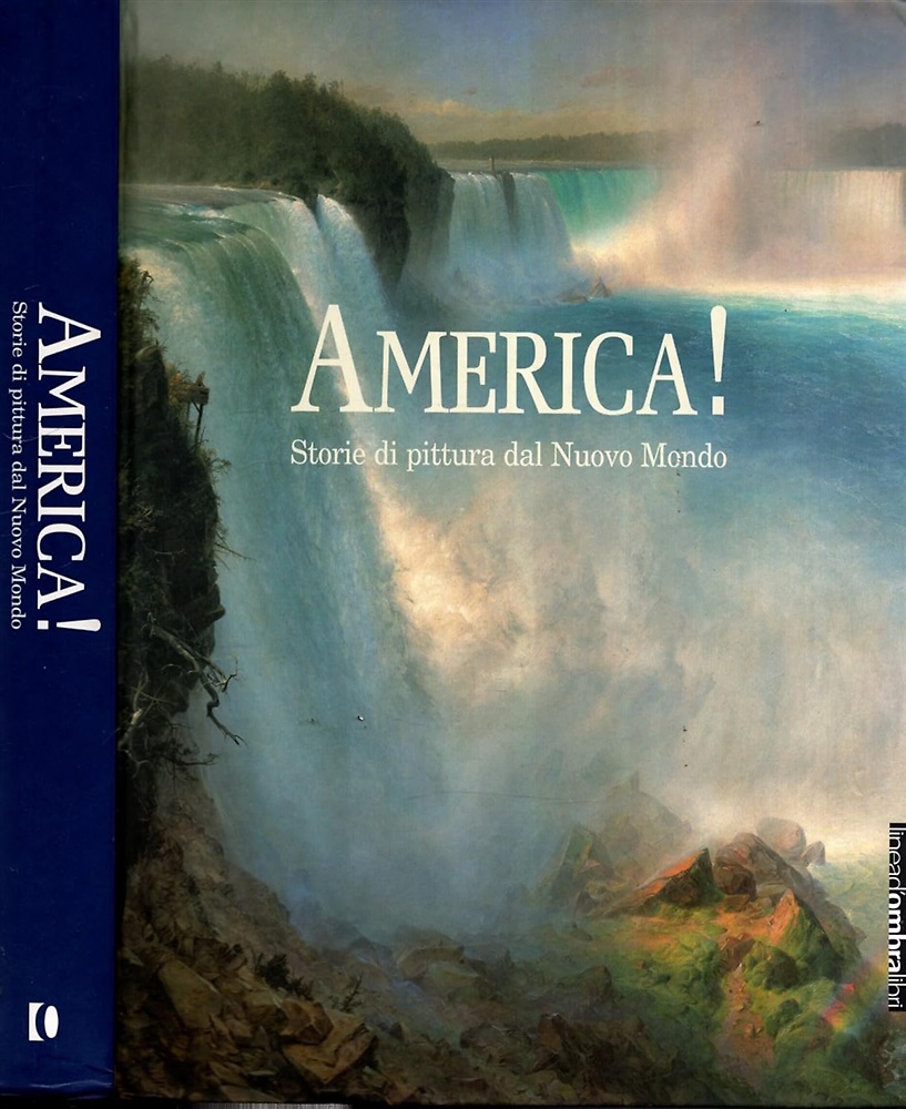 America! Storie di pittura dal Nuovo Mondo.