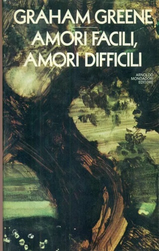 Amori facili, amori difficili. Racconti.