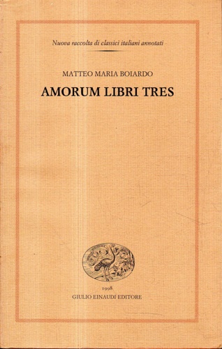 Amorum Libri Tres.