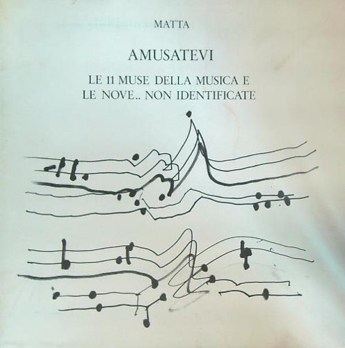 Amusatevi. Le 11 Muse della Musica e le Nove.non Identificate.