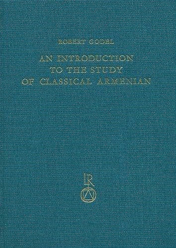 An introduction to the study of classical armenian.