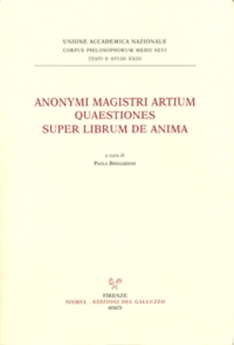 Anonymi magistri artium. Quaestiones super librum de anima (Siena, Biblioteca …