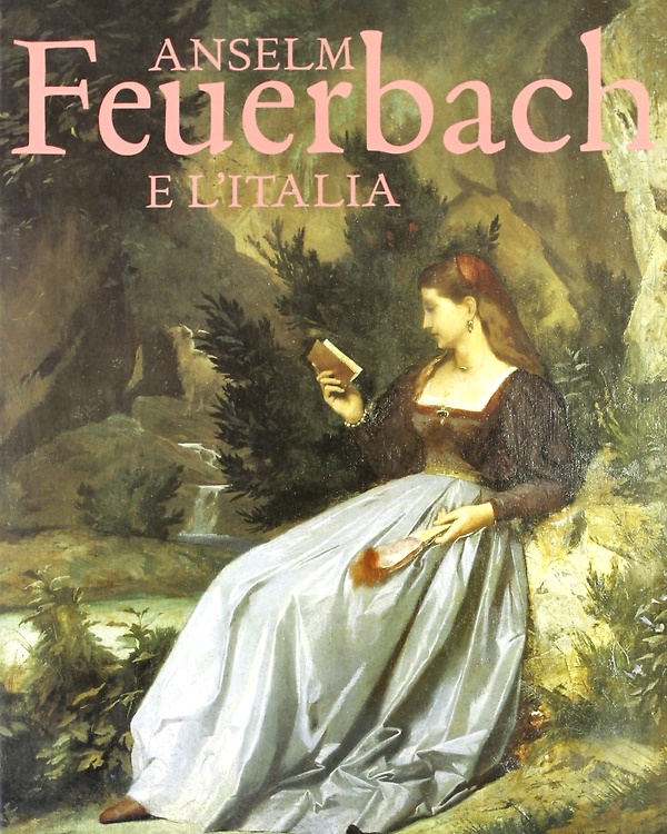 Anselm Feuerbach e l'Italia.