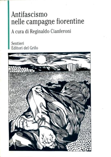 Antifascismo nelle campagne fiorentine.