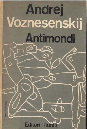 Antimondi. Con una vita di Aleksander Grin di Konstantin Paustovskij.