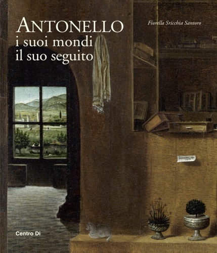 Antonello. I suoi mondi, il suo seguito.