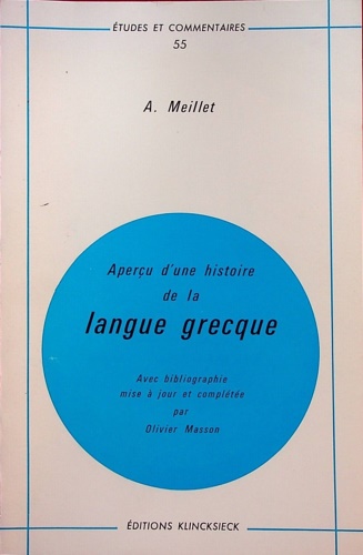 Aperçu d'une histoire de la langue grecque. Avec bibliographie mise …