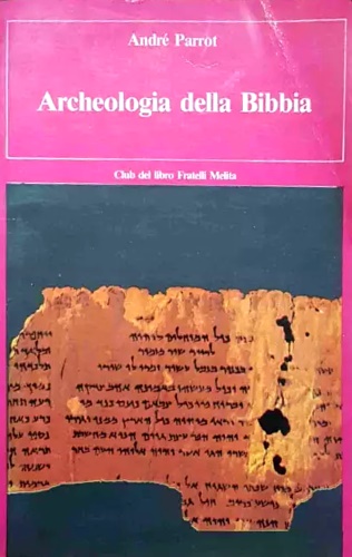 Archeologia della Bibbia.