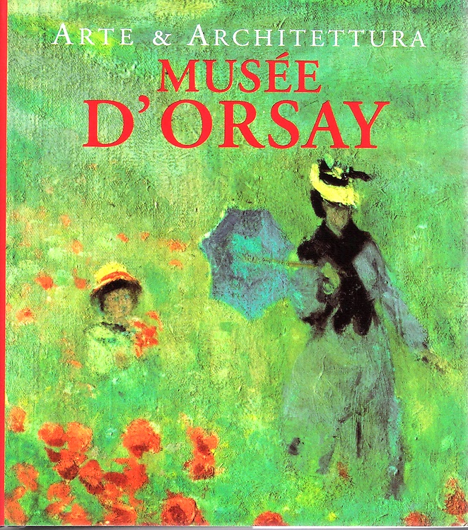 Arte & architettura. Musée d'Orsay.
