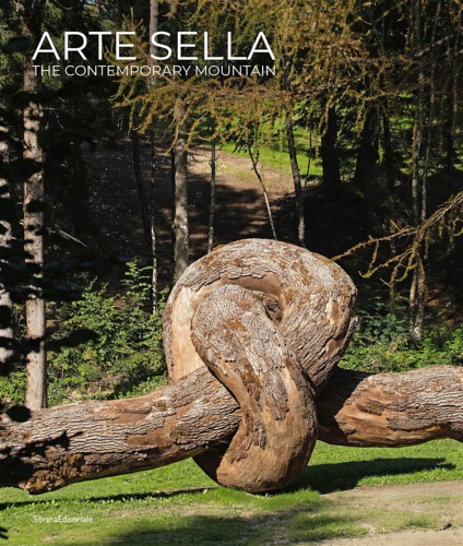 Arte Sella. The contemporary mountain.