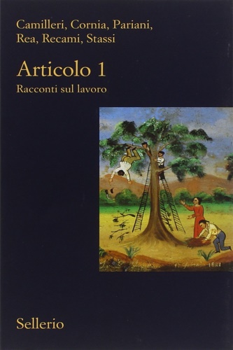 Articolo 1. Racconti sul lavoro.