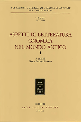 Aspetti di letteratura gnomica nel mondo antico. I.
