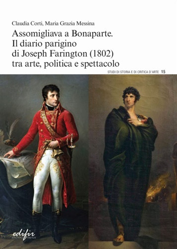 Assomigliava a Bonaparte. Il Diario Parigino di Joseph Farinton (1802) …