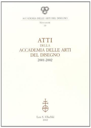 Atti della Accademia delle Arti del Disegno (2001-2002).