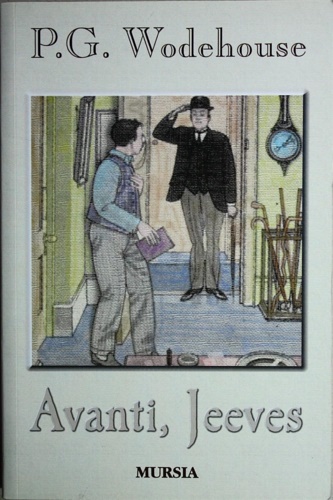 Avanti, Jeeves.