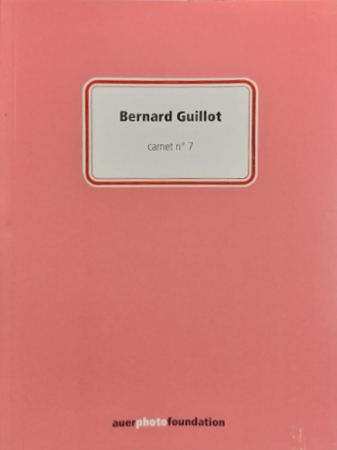 Bernard Guillot, Carnet No 7. Le conte de la cage …