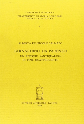 Bernardino da Parenzo. Un pittore "antiquario" di fine Quattrocento.