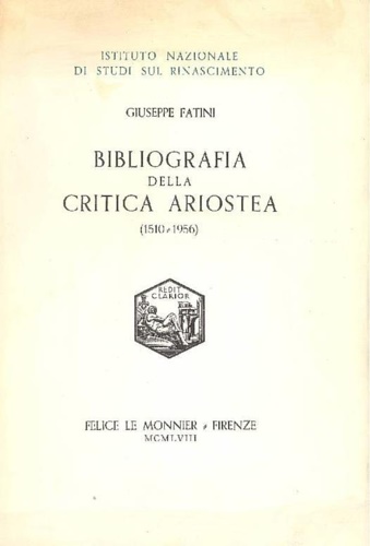 Bibliografia della critica ariostea 1510-1956.