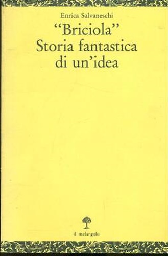 "Briciola". Storia fantastica di un'idea.