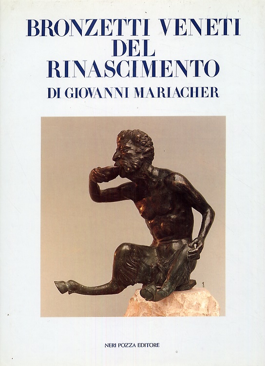 Bronzetti veneti del Rinascimento.