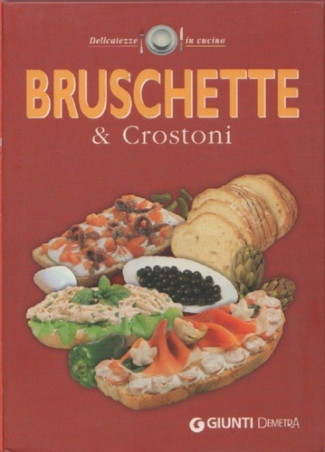 Bruschette & crostoni.