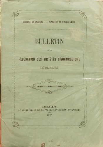 Bulletin de la Federation des societe´s d'horticulture de Belgique. 1883- …