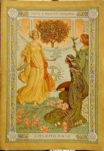 Calendario 1907. Arte e artisti italiani.