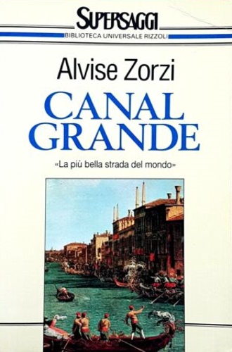 Canal Grande. La più bella storia del mondo.