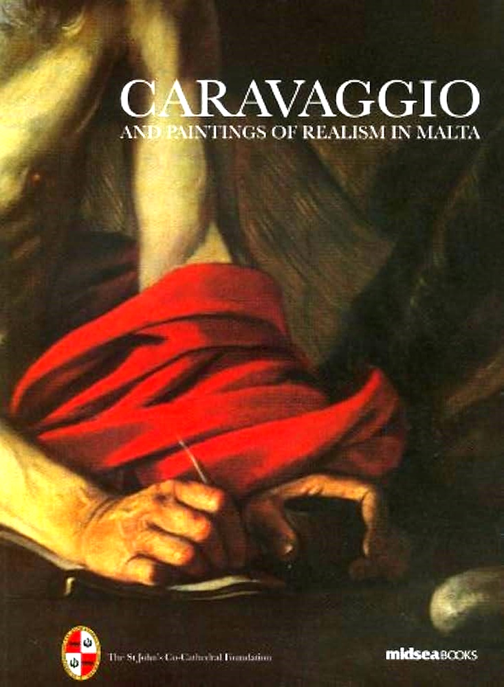 Caravaggio and paintings of realism in Malta.