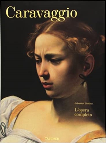 Caravaggio. L'opera completa.