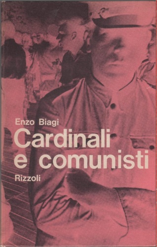 Cardinali e comunisti. All'Est qualcosa di nuovo: Ungheria, Polonia, Cecoclovacchia…