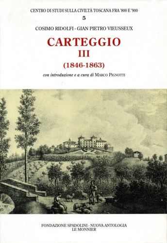 Carteggio. Vol.III: 1846-1863.