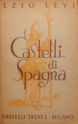 Castelli di Spagna. con 14 disegni.