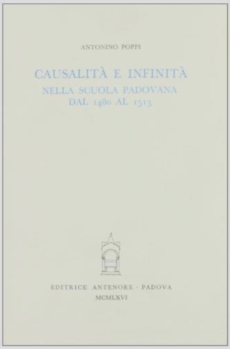 Causalità e infinità nella scuola padovana dal 1480 al 1513.