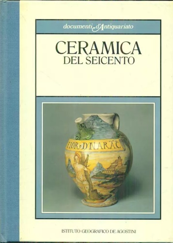 Ceramica del Seicento.