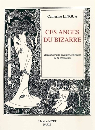 Ces anges du bizarre. Regard sur une aventure esthétique de …
