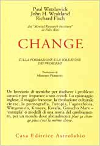 Change: sulla formazione e la soluzione dei problemi.