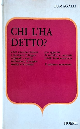 Chi l'ha detto? 2327 citazioni italiane e straniere in ilngua …