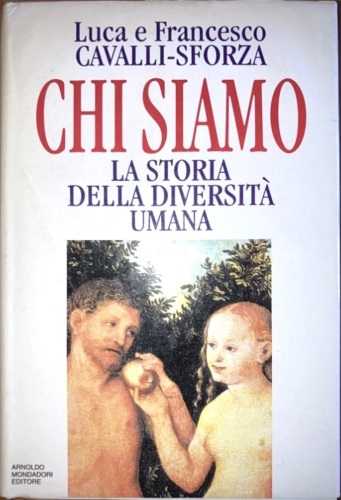 Chi siamo. La storia della diversità umana.