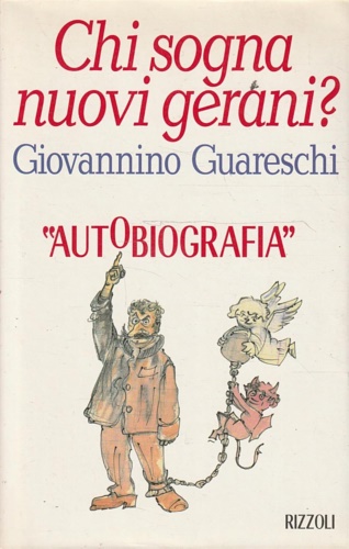 Chi sogna nuovi gerani? Autobiografia.