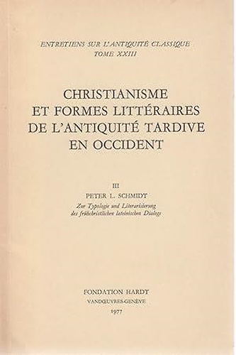 Christianisme et formes litteraires de l'Antiquite´ tardive en Occident : …