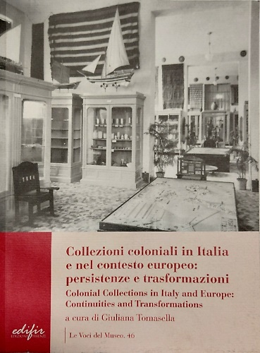 Collezioni coloniali in Italia e nel contesto europeo: persistenze e …
