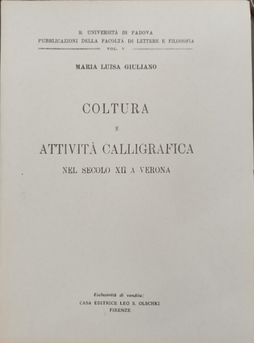 Coltura e attività calligrafica nel secolo XII a Verona.