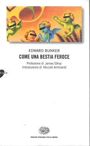 Come una bestia feroce.