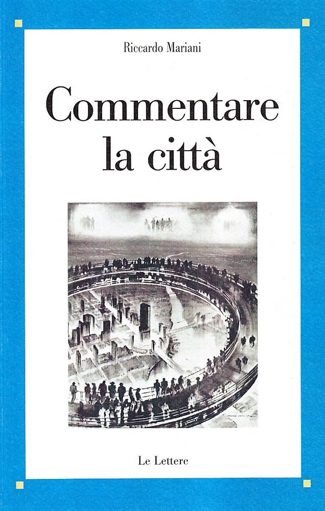 Commentare la città.