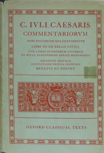 Commentariorum Pars Posterior qua continentur Libri III De Bello Civili …