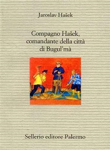 Compagno Hasek, comandante della città di Bugul'mà