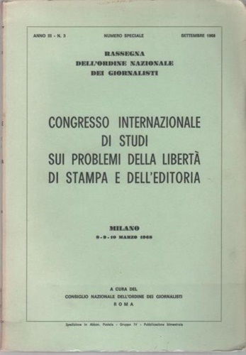 Congresso Internazionale di Studi sui problemi della libertà di stampa …